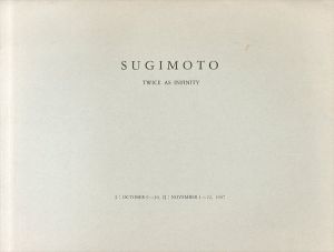 杉本博司　Sugimoto: twice as infinity/小倉正史文のサムネール