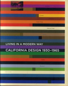 カリフォルニア・デザイン1930-1965　モダン・リヴィングの起源/新建築社 ロサンゼルスカウンティ美術館 国立新美術館のサムネール