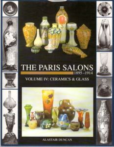 The Paris Salons, 1895-1914： Volume.4 Ceramics & Glass/のサムネール