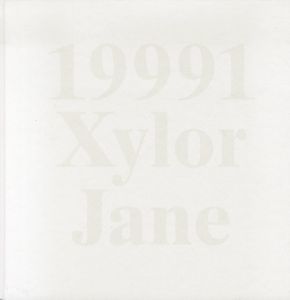 シラー・ジェーン　Xylor Jane: 19991/Miranda Mellis/Tauba Auerbachのサムネール