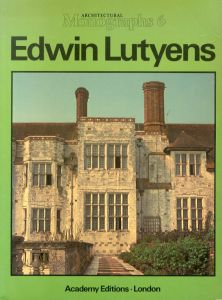 エドウィン・ラッチェンス　Edwin Lutyens: Architectural Monographs6/のサムネール