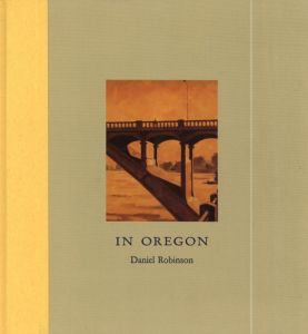 ダニエル・ロビンソン　Daniel Robinson: In Oregon/Daniel Robinson