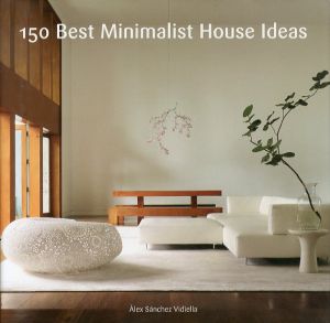 150 Best Minimalist House Ideas/Alex Sanchez のサムネール