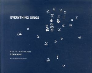 デニス・ウッド　Everything Sings: Maps for a Narrative Atlas/Denis Wood　Ira Glass