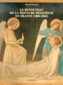 Le Renouveau de la Peinture Religieuse en France　 /Bruno Foucartのサムネール
