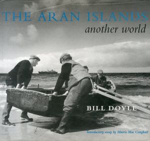ビル・ドイル　Bill Doyle: The Aran Islands: Another World/Bill Doyleのサムネール