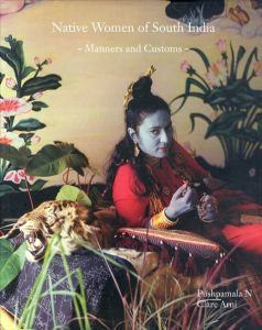 南インドの先住民の女性たち： マナーと習慣 Native Women of South India: Manners and Customs/のサムネール