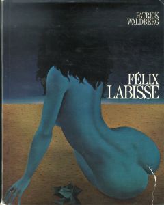 フェリックス・ラビス　Felix Labisse/Patrick Waldberg