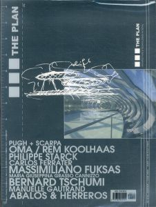The Plan magazine no.010 June2005 Architecture & Technologies in Detail/Oma/Rem Koolhaas, Philippe Starck, Carlos Ferrater, Massimiliano Fuksasのサムネール