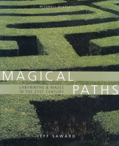 ジェフ・サワード　Jeff Saward: Magical Paths: Labyrinths /Jeff Saward