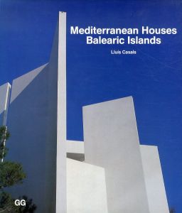 Mediterranean Houses: Balearic Islands/Lluis Casalsのサムネール