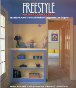 Freestyle: The New Architecture and Design from Los Angeles/Tim Street Porterのサムネール