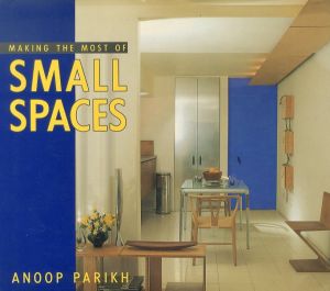 Making the Most of Small Spaces/Anoop Parikhのサムネール