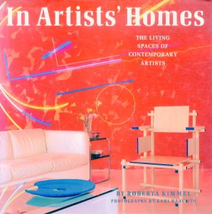In Artists' Homes: The Living Spaces of Contemporary Artists/Roberta Kimmelのサムネール