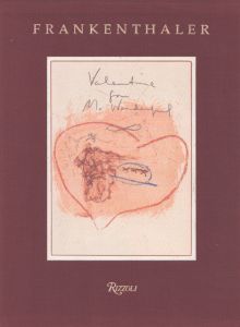 ヘレン・フランケンサーラー　Helen Frankenthaler: Valentine For Mr Wonderful / Helen Frankenthaler