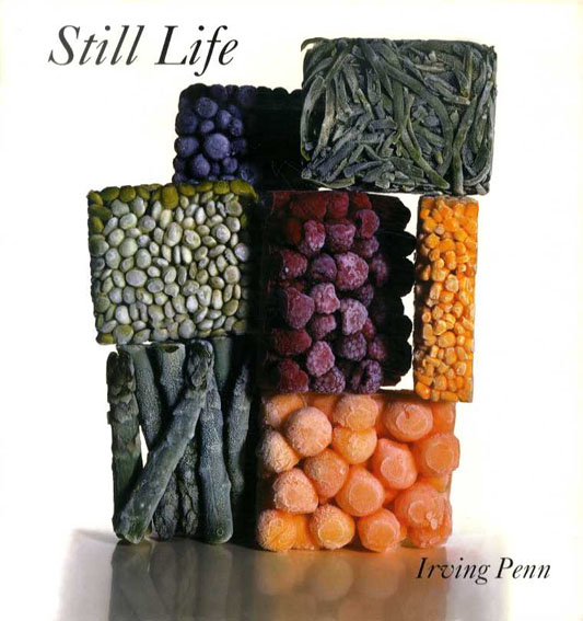 アーヴィング・ペン写真集　Still Life: Irving Penn Photographs 1938-2000 Irving Penn/John Szarkowski