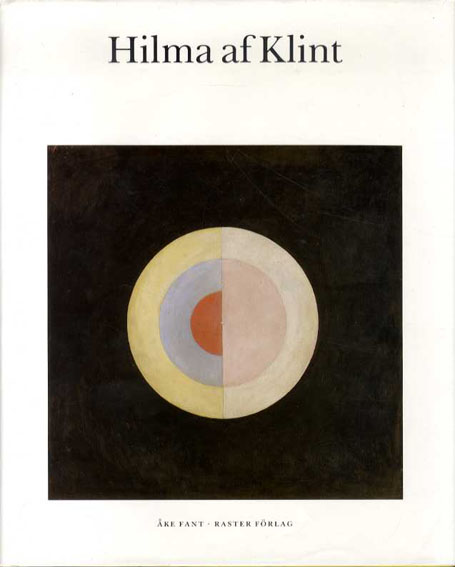 ヒルマ・アフ・クリント　Hilma af Klint: Ockult Malarinna Och Abstrakt Pionjar Ake Fant 1989年／Raster Forlag　スウェーデン語版　カバー