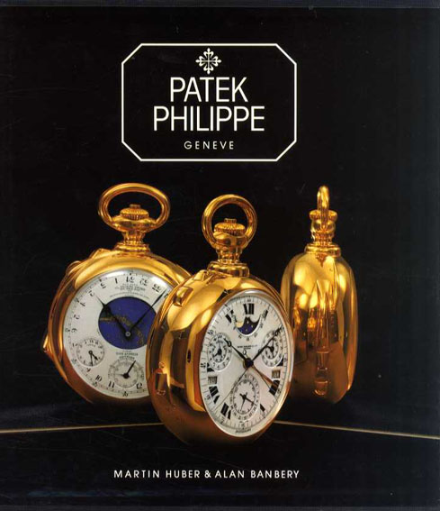 パテック・フィリップ　懐中時計カタログ　Patek Philippe Geneve. Martin Huber & Alan Banbery 1998年／Peter Ineichen　英語版　革装　天金　函