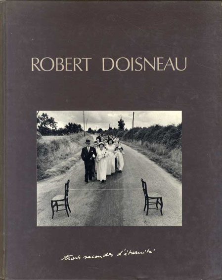 ロベール・ドアノー写真集　Robert Doisneau