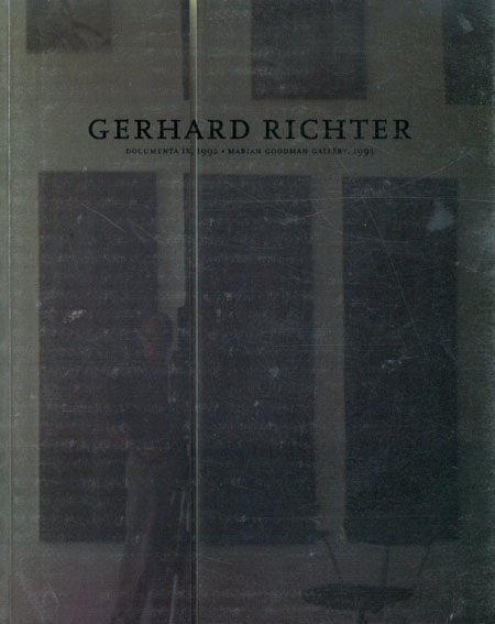 ゲルハルト・リヒター　Gerhard Richter: Documenta IX 1992 Gerhard Richter/Benjamin H. D. Buchloh 1993年／Marian Goodman Gallery　英語版