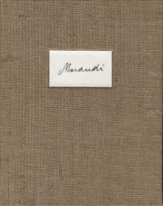ジョルジョ・モランディ　Giorgio Morandi/写真：Michelangelo Giuliani　テキスト：Dorothee Lalanne,Patrick Mauriesのサムネール