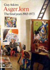 アスカー・ヨーン画集　Asger Jorn: The final years 1965-1973/Asger Jornのサムネール