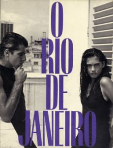 ブルース・ウェーバー写真集　O Rio De Janeiro/Bruce Weber