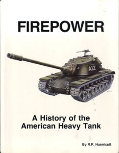 Firepower: A History of the American Heavy Tank/R.P. Hunnicuttのサムネール