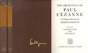 ポール・セザンヌ・レゾネ　全2巻揃　The Drawings Of Paul Cezanne Catalogue Raisonne/Adrien Chappuis