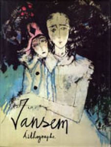 ジャンセン・リトグラフ　Jansem:Lithographe 1954-1983/Jean Jansem