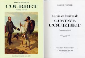 クールベ　レゾネ　La vie et l'oeuvre de Gustave Courbet catalogue raisonne/Robert Fernier