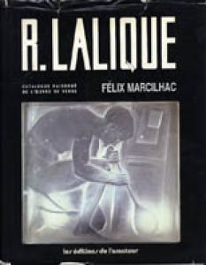 ルネ・ラリック　カタログ・レゾネ　Rene Lalique 1861-1945 Maitre-Verrier Analyse De Loeuvre et Catalogue raisonne/F Marcilhacのサムネール