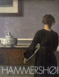 ヴィルへルム・ハンマースホイ画集　Hammershoi/Felix Kraemer著・Naoki Sato著・Anne-Birgitte Fonsmark著