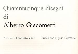 ジャコメッティの45のデッサン　Quarantacinque Disegni di Alberto Giacometti/Alberto Giacomettiのサムネール