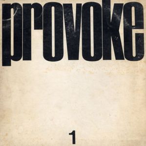 プロヴォーク　provoke　1・2・3　3冊揃/森山大道・中平卓馬・高梨豊・多木浩二他