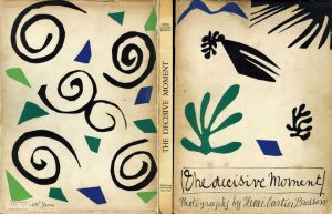 アンリ・カルティエ・ブレッソン写真集　決定的瞬間　The Decisive Moment/Henri Cartier-Bresson写真・Henri Matisseカバー