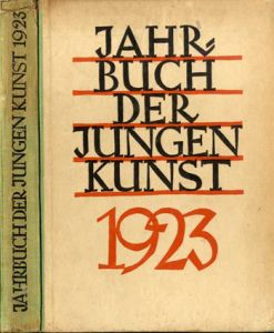 新美術年鑑　1923　Jahrbuch der Jungen Kunst/Georg Biermann