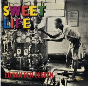 エド・ヴァン・デル・エルスケン　Sweet Life　海外版/Ed Van Der Elsken