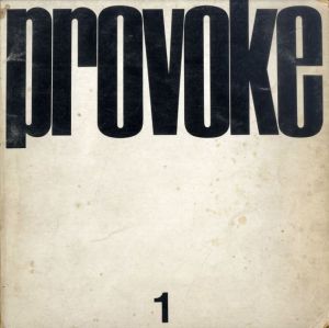 プロヴォーク　provoke　1・2・3　全3冊揃/森山大道/中平卓馬/高梨豊/多木浩二他のサムネール