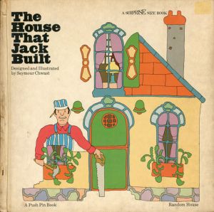 シーモア・クワスト　The House That Jack Built/Seymour Chwast