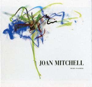 ジョアン・ミッチェル画集　Joan Mitchell/Michel Waldbergのサムネール