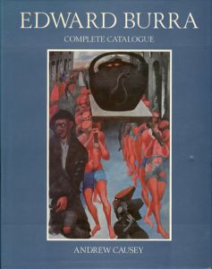エドワード・ブッラ　カタログ・レゾネ　Edward Burra Complete Catalogue/Andrew Causey