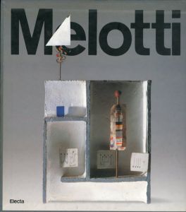 メロッティ　カタログ・レゾネ　Melotti: Catalogo Generale Tomo primo Sculture 1929-1972/Tomo secondo Sculture 1973-1986 e Bassorilievi 2冊組/Germano Celant