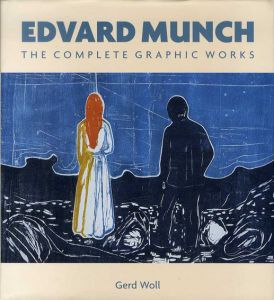 ムンク　Edvard Munch: The Complete Graphic Works/Gerd Woll