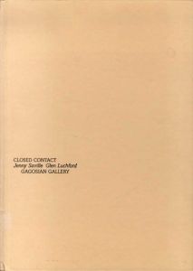 ジェニー・サヴィル写真集　Closed Contact/Jenny Saville/Glen Luchford