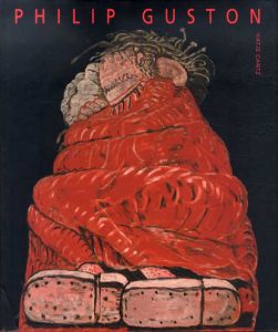 フィリップ・ガストン　Philip Guston: Gemalde 1947-1979/Philip Guston