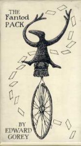 エドワード・ゴーリー　不安な箱　Fantod Pack/Edward Gorey