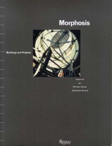Morphosis: Buildings and Projects/Peter Cook/George Rand