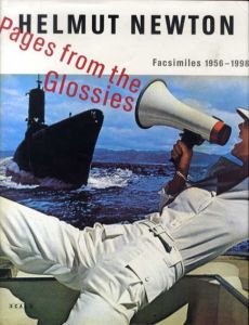 ヘルムート・ニュートン写真集　Pages from the Glossies: Facsimiles, 1956-1998/Helmut Newton