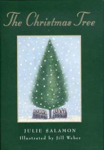 クリスマス・ツリー　The Christmas Tree/Julie Salamon/Jill Weber